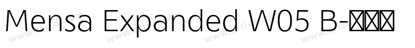 Mensa Expanded W05 B字体转换